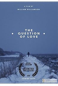 Primary photo for The Question of Love