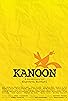 Primary photo for Kanoon Primary photo for Kanoon