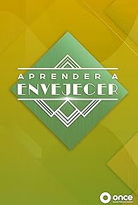 Primary photo for Aprender a envejecer