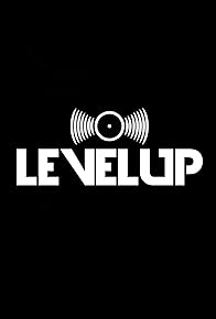 Primary photo for Level Up Primary photo for Level Up
