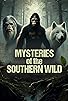 Primary photo for Mysteries of the Southern Wild Primary photo for Mysteries of the Southern Wild