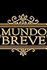 Primary photo for Mundo Breve Primary photo for Mundo Breve