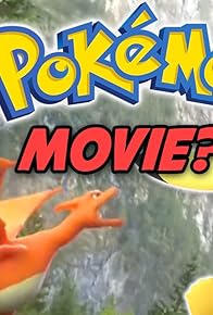 Primary photo for Live-Action Pokemon Movie is HAPPENING!