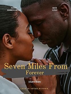 Poster of Seven Miles from Forever