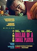 Ballad of a Small Player