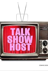 Primary photo for Talk Show Host Primary photo for Talk Show Host