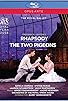 Primary photo for Two Pigeons Rhapsody: Royal Ballet, London 2015/2016 Primary photo for Two Pigeons Rhapsody: Royal Ballet, London 2015/2016