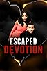 Primary photo for Escaped Devotion