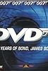 Primary photo for 40 Years of Bond, James Bond Primary photo for 40 Years of Bond, James Bond