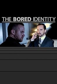 Primary photo for The Bored Identity