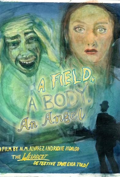 Primary photo for A Field, a Body, an Angel Primary photo for A Field, a Body, an Angel