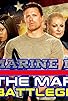 Primary photo for The Marine 5: Battleground Primary photo for The Marine 5: Battleground