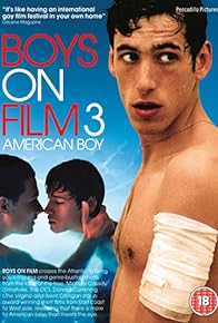 Primary photo for Boys on Film 3: American Boy