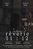 Primary photo for Rêverie 11:12