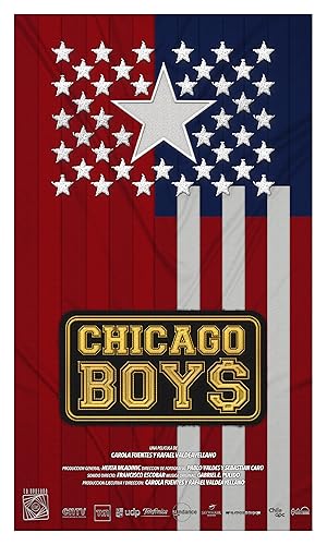 Chicago Boys Poster