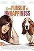 Primary photo for The Pursuit of Unhappiness Primary photo for The Pursuit of Unhappiness