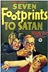 Primary photo for Seven Footprints to Satan Primary photo for Seven Footprints to Satan