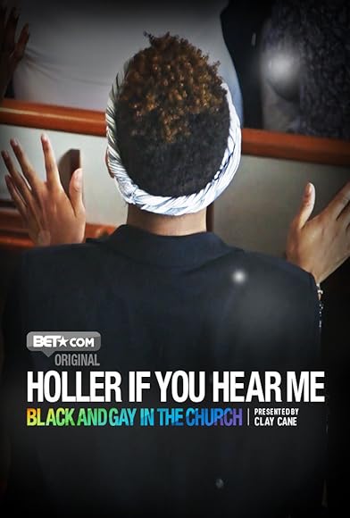 Primary photo for Holler If You Hear Me: Black and Gay in the Church Primary photo for Holler If You Hear Me: Black and Gay in the Church