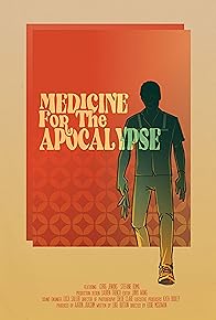 Primary photo for Medicine for the Apocalypse Primary photo for Medicine for the Apocalypse