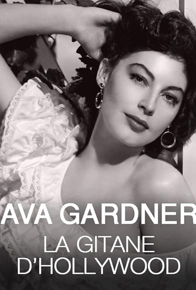 Primary photo for Ava Gardner, la gitane d'Hollywood: les années espagnoles de la Comtesse aux Pieds Nus Primary photo for Ava Gardner, la gitane d'Hollywood: les années espagnoles de la Comtesse aux Pieds Nus