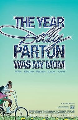 Poster of The Year Dolly Parton Was My Mom