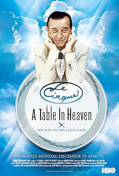 Primary photo for Le Cirque: A Table in Heaven Primary photo for Le Cirque: A Table in Heaven