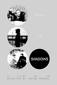 Primary photo for Train of Shadows Primary photo for Train of Shadows