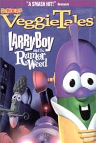Primary photo for VeggieTales: Larry-Boy and the Rumor Weed Primary photo for VeggieTales: Larry-Boy and the Rumor Weed