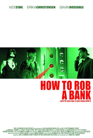 Primary photo for How to Rob a Bank (and 10 Tips to Actually Get Away with It) Primary photo for How to Rob a Bank (and 10 Tips to Actually Get Away with It)
