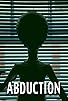 Primary photo for Abduction Primary photo for Abduction