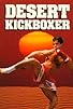Primary photo for Desert Kickboxer Primary photo for Desert Kickboxer