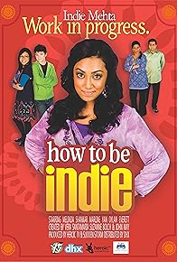 Primary photo for How to Be Indie Primary photo for How to Be Indie