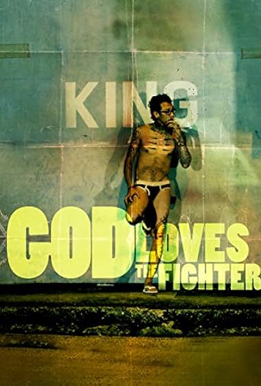 God Loves the Fighter 2013
