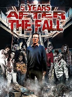 Poster of 5 Years After the Fall