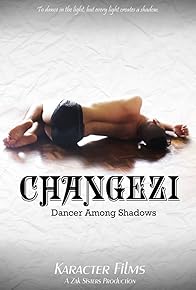 Primary photo for Changezi, Dancer Among Shadows Primary photo for Changezi, Dancer Among Shadows