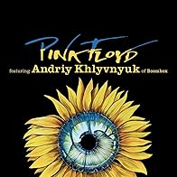 Primary photo for Pink Floyd feat. Andriy Khlyvnyuk of Boombox: Hey Hey Rise Up Primary photo for Pink Floyd feat. Andriy Khlyvnyuk of Boombox: Hey Hey Rise Up