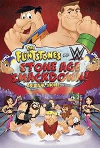 Primary photo for The Flintstones & WWE: Stone Age Smackdown Primary photo for The Flintstones & WWE: Stone Age Smackdown