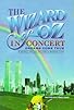 Primary photo for The Wizard of Oz in Concert: Dreams Come True Primary photo for The Wizard of Oz in Concert: Dreams Come True