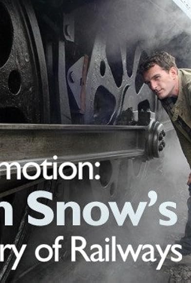 Primary photo for Locomotion: Dan Snow's History of Railways Primary photo for Locomotion: Dan Snow's History of Railways