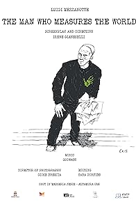 Primary photo for Il misuratore del Mondo (The man who measures the World)