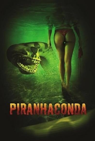 Primary photo for Piranhaconda Primary photo for Piranhaconda