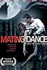 Primary photo for Mating Dance Primary photo for Mating Dance