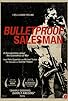 Primary photo for Bulletproof Salesman Primary photo for Bulletproof Salesman