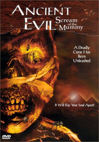 Ancient Evil: Scream of the Mummy (2000)