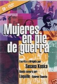 Primary photo for Mujeres en pie de guerra Primary photo for Mujeres en pie de guerra