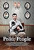 Primary photo for Polite People Primary photo for Polite People