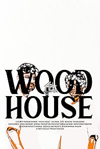 Primary photo for Wood House Primary photo for Wood House