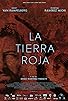 Primary photo for La tierra roja Primary photo for La tierra roja