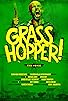 Primary photo for Grasshopper!