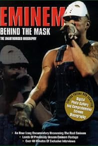 Primary photo for Eminem: Behind the Mask Primary photo for Eminem: Behind the Mask